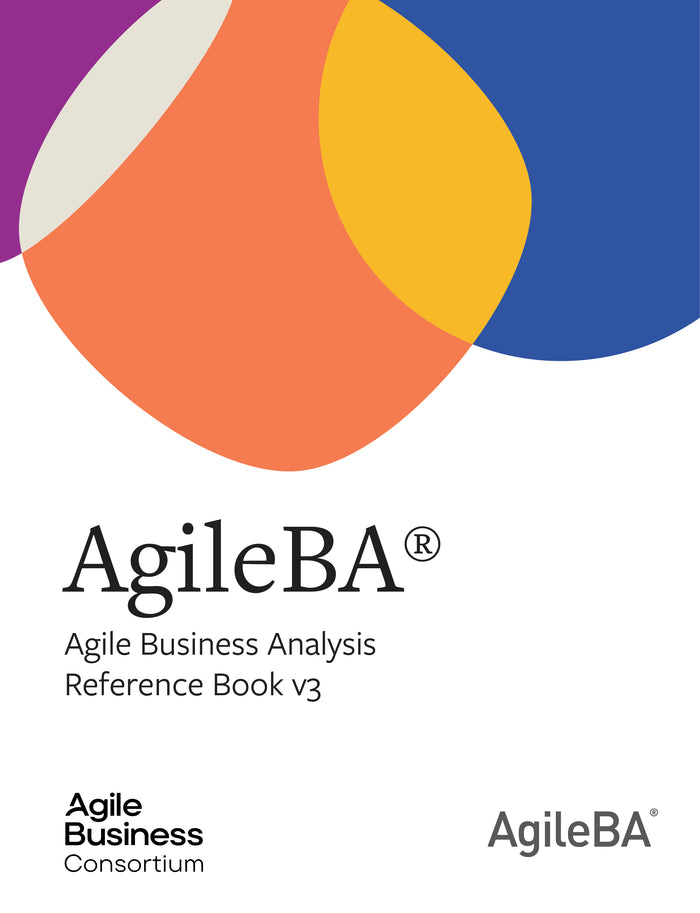 AgileBA® - Agile Business Analysis Reference Book v3