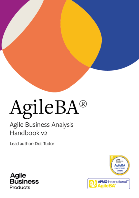 Agile Business Analysis (AgileBA®) Handbook